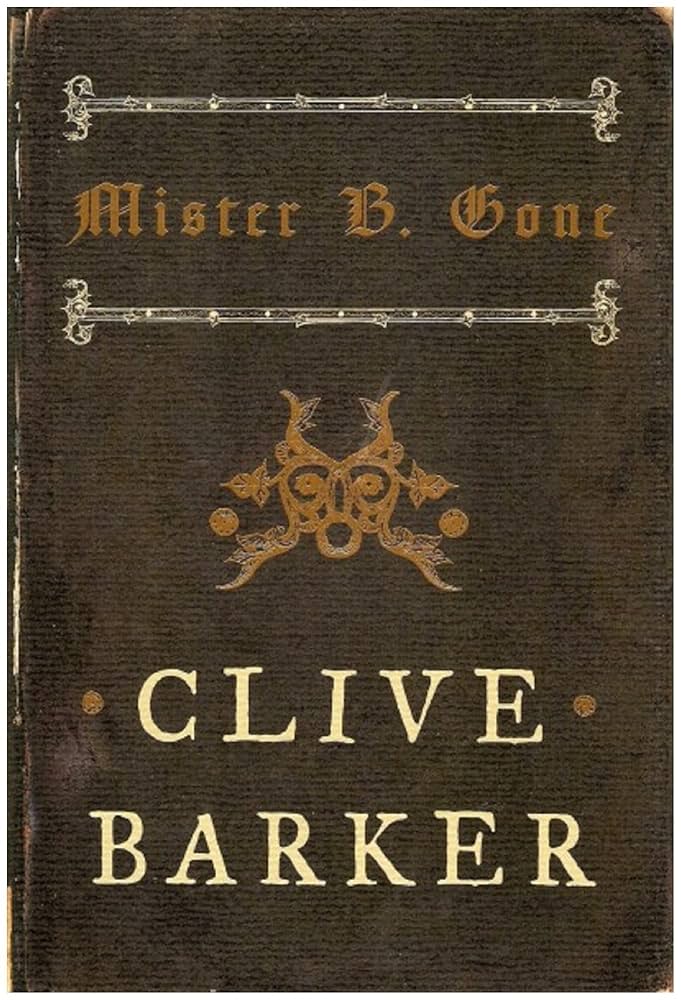 洋書 Mister B. Gone by Clive Barker 61DwwWeWxEL.jpg